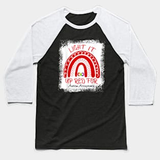 Light It Up Red For Autism Acceptance Red Instead Baseball T-Shirt